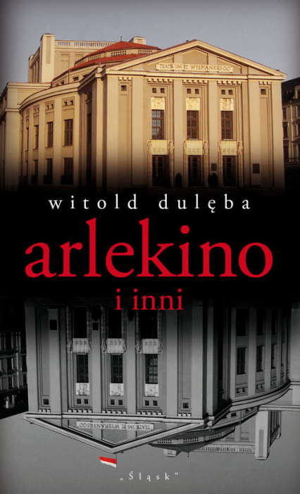 Arlekino i inni - Witold Dulęba | okładka