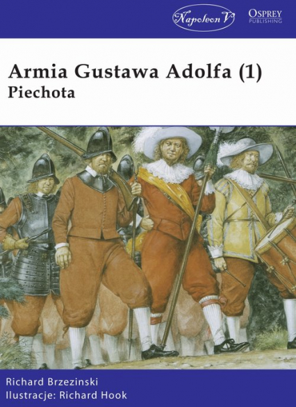 Armia Gustawa Adolfa (1) Piechota - Brzezinski Richard | okładka
