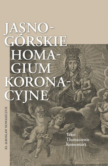 Jasnogórskie homagium koronacyjne - Jarosław Nowaszczuk | okładka