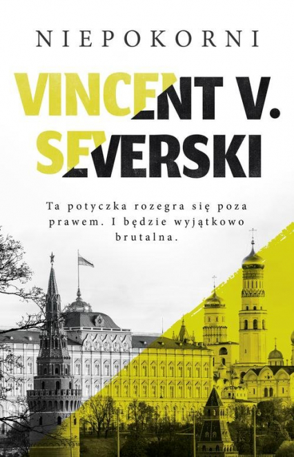Niepokorni - Vincent V. Severski | okładka