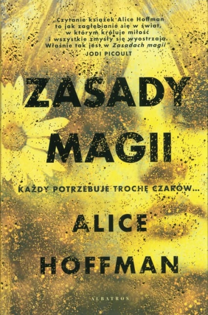 Zasady magii - Alice Hoffman | okładka