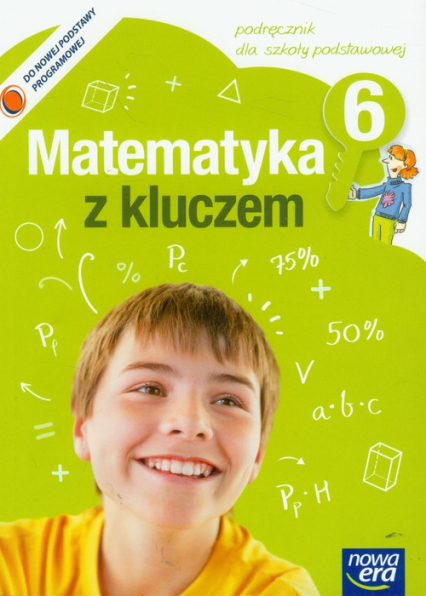 Matematyka z kluczem 6 Podręcznik Szkoła podstawowa - Braun Marcin, Mańkowska Agnieszka, Paszyńska Małgorzata | okładka
