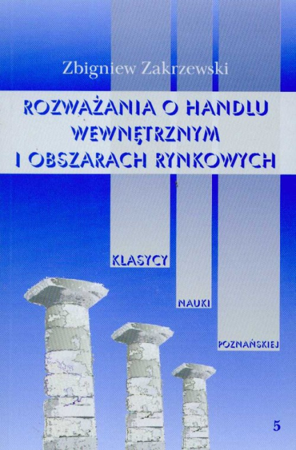 Rozważania o handlu wewnętrznym i obszarach rynkowych - Zbigniew Zakrzewski | okładka