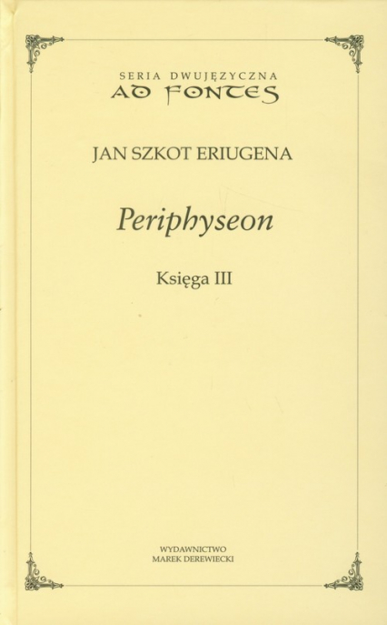 Periphyseon Księga 3 - Eriugena Jan Szkot | okładka