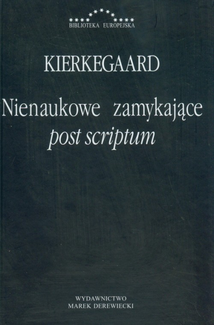 Nienaukowe zamykające post scriptum - Soren  Kierkegaard | okładka