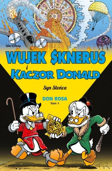 Wujek Sknerus i Kaczor Donald Tom 1 Syn Słońca -  | okładka