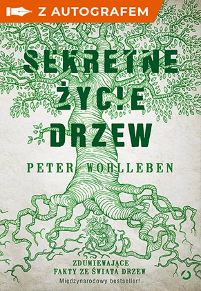 Sekretne życie drzew - autograf - Peter Wohlleben | okładka