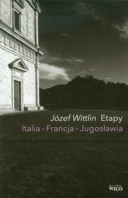 Etapy Italia Francja Jugosławia - Wittlin Józef | okładka