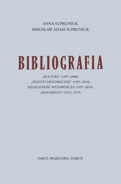 Bibliografia "Kultura" (1997-2000) - Supruniuk Anna, Supruniuk Mirosław Adam Supruniuk | okładka
