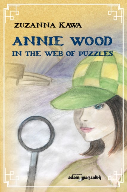 Annie Wood in the web of puzzles - Zuzanna Kawa | okładka