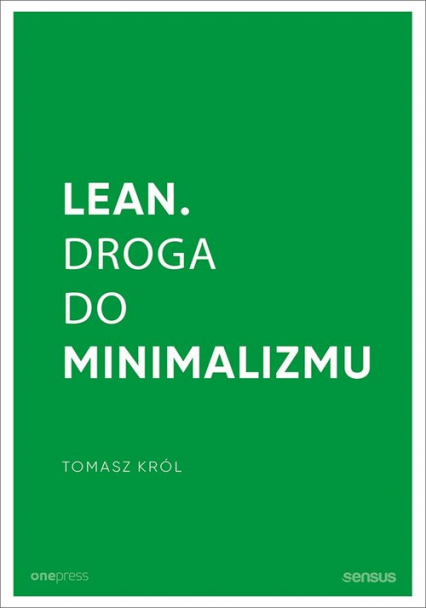 Lean Droga do minimalizmu - Tomasz Król | okładka