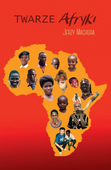 Twarze Afryki - Jerzy Machura | okładka