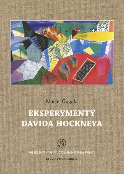 Eksperymenty Davida Hockneya - Maciej Gugała | okładka