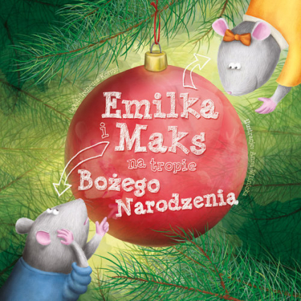 Emilka i Maks na tropie Bożego Narodzenia - Ireneusz Korpyś | okładka