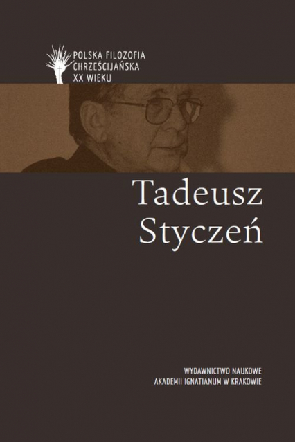 Tadeusz Styczeń - Andrzej Waleszczyński, Jan Krokos, Sylwia Tondel | okładka