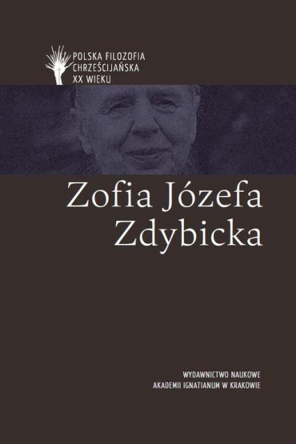 Zofia Józefa Zdybicka pl - Grzegorz Kurp, Jan Sochoń, Joanna Skurzak, Maciej Bała | okładka