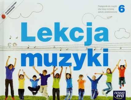 Lekcja muzyki 6 Podręcznik Szkoła podstawowa - Gromek Monika, Kilbach Grażyna | okładka