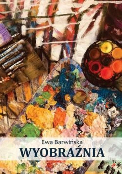 Wyobraźnia - Ewa Barwińska | okładka