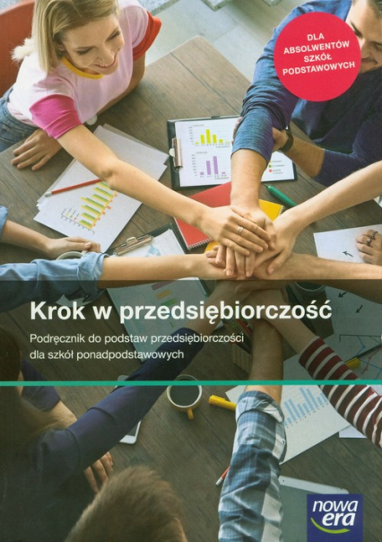 Krok w przedsiębiorczość Podręcznik do podstaw przedsiębiorczości Szkoła ponadpodstawowa - Makieła Zbigniew, Rachwał Tomasz | okładka