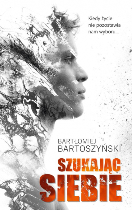 Szukając siebie - Bartłomiej Bartoszyński | okładka