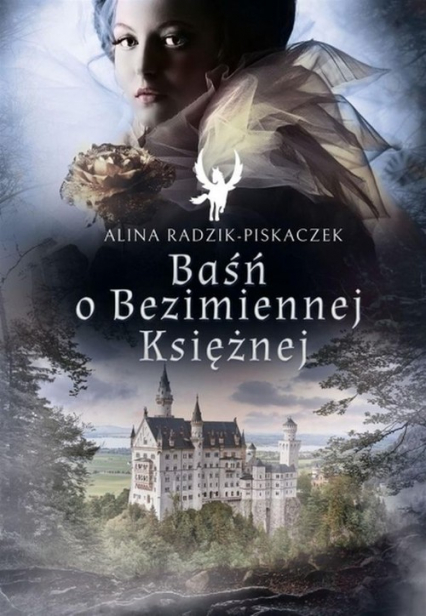Baśń o Bezimiennej Księżnej - Alina Radzik-Piskaczek | okładka