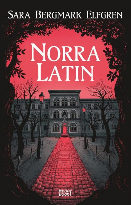 Norra Latin - Elfgren Sara Bergmark | okładka