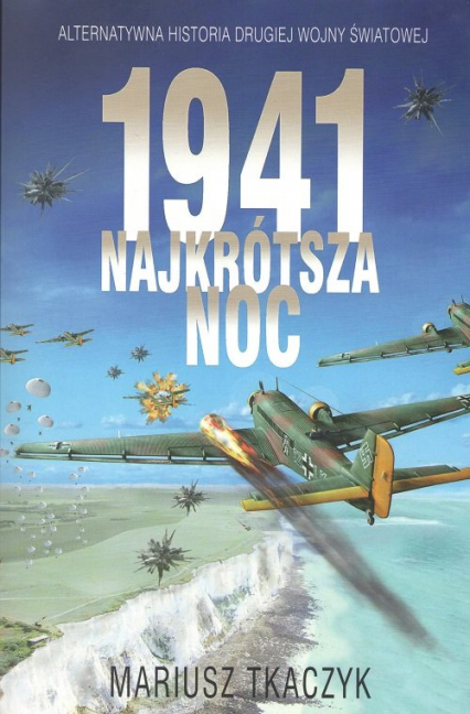 1941 Najkrótsza noc - Mariusz Tkaczyk | okładka
