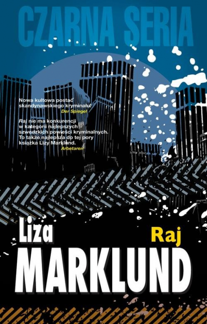 Raj Annika Bengtzon 3 - Liza Marklund | okładka