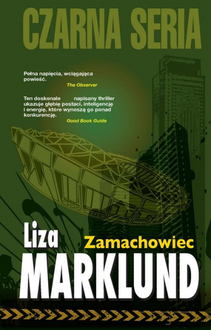 Zamachowiec Annika Bengtzon 1 - Liza Marklund | okładka