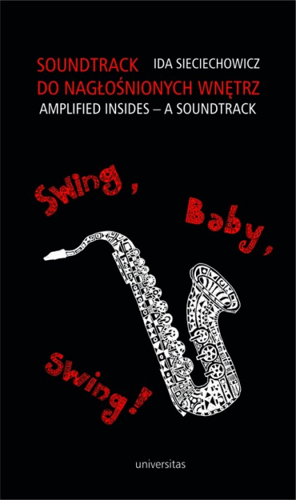 Soundtrack do nagłośnionych wnętrz. Swing, baby, swing! - Ida Sieciechowicz | okładka
