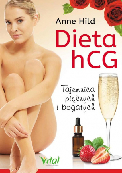 Dieta hCG Tajemnica pięknych i bogatych - Anne Hild | okładka