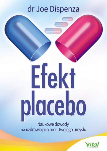 Efekt placebo - Joe Dispenza | okładka