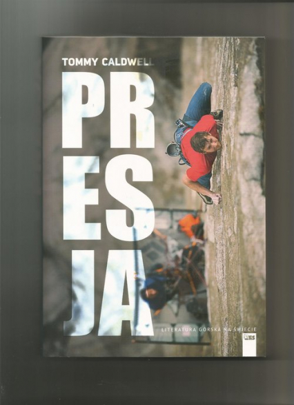 Presja - Tommy Caldwell | okładka