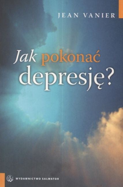 Jak pokonać depresję - Jean Venier | okładka