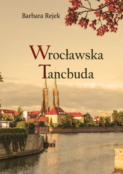 Wrocławska tancbuda - Barbara Rejek | okładka