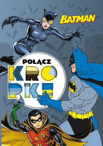 Batman Połącz kropki - Adrianna Zabrzewska | okładka