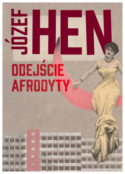 Odejście Afrodyty - Józef Hen | okładka