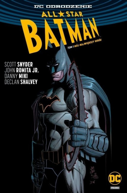 All Star Batman Tom 1 Mój największy wróg - Miki Danny, Romita John Jr., Scott  Snyder, Shalvey Declan | okładka