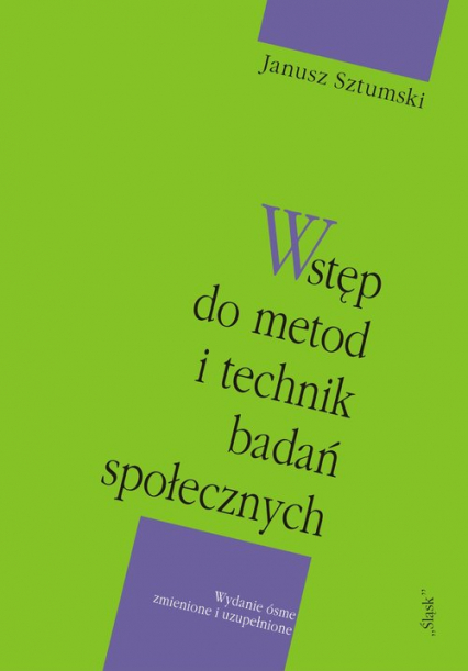Wstęp do metod i technik badań społecznych - Janusz Sztumski | okładka