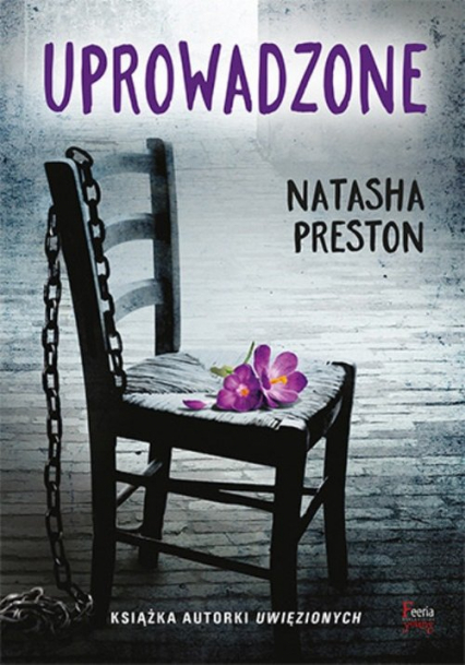 Uprowadzone - Natasha Preston | okładka