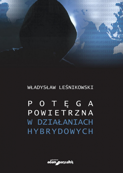 Potęga powietrzna w działaniach hybrydowych - Władysław Leśnikowski | okładka