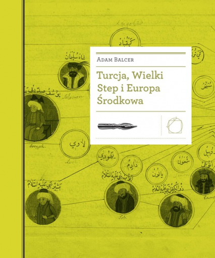Turcja, Wielki Step i Europa Środkowa - Adam Balcer | okładka