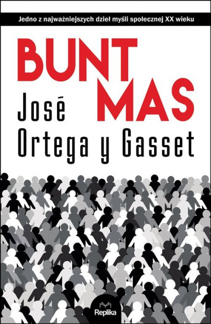 Bunt mas - Ortega y Gasset Jose | okładka