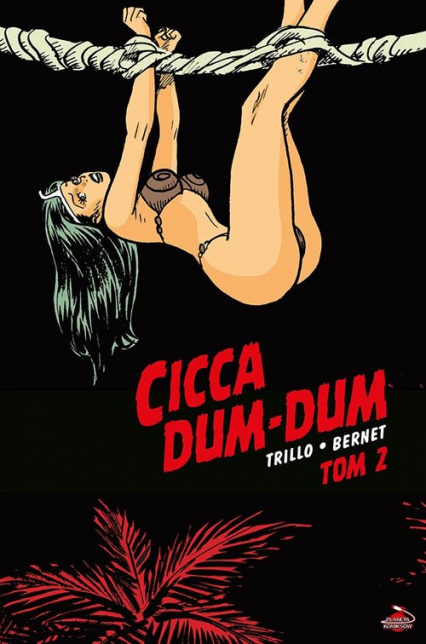 Cicca Dum-Dum 2 - Carlos Trillo | okładka