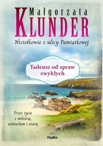 Tadeusz od spraw zwykłych - Małgorzata Klunder | okładka