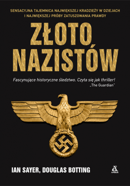 Złoto nazistów - Ian Sayer | okładka