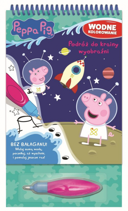 Peppa Pig Wodne kolorowanie część 5 Podróż do krainy wyobraźni - Opracowanie Zbiorowe | okładka