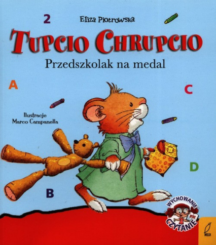 Tupcio Chrupcio Przedszkolak na medal - Eliza Piotrowska | okładka