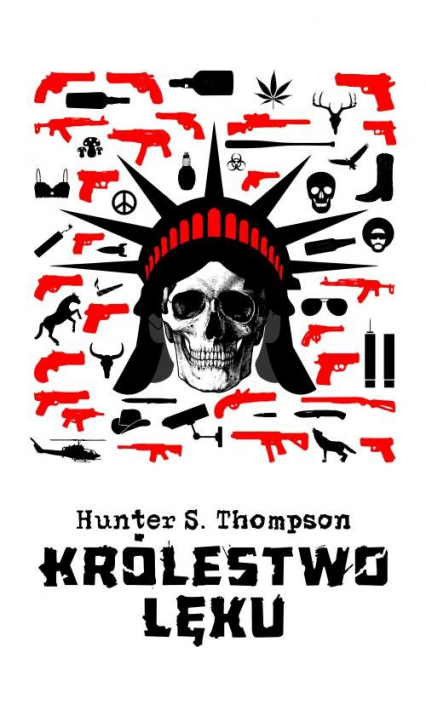 Królestwo lęku - Thompson Hunter S. | okładka