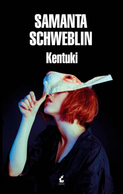 Kentuki - Samanta Schweblin | okładka
